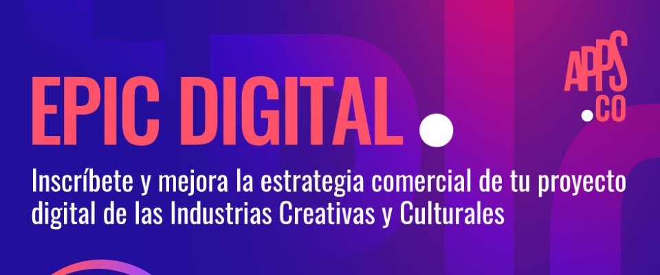 Hasta el 28 de agosto podrán postularse los emprendedores en la convocatoria de Epic Digital