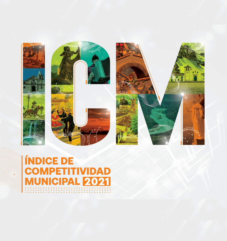 Ã�ndice de Competitividad Municipal (ICM) 2021