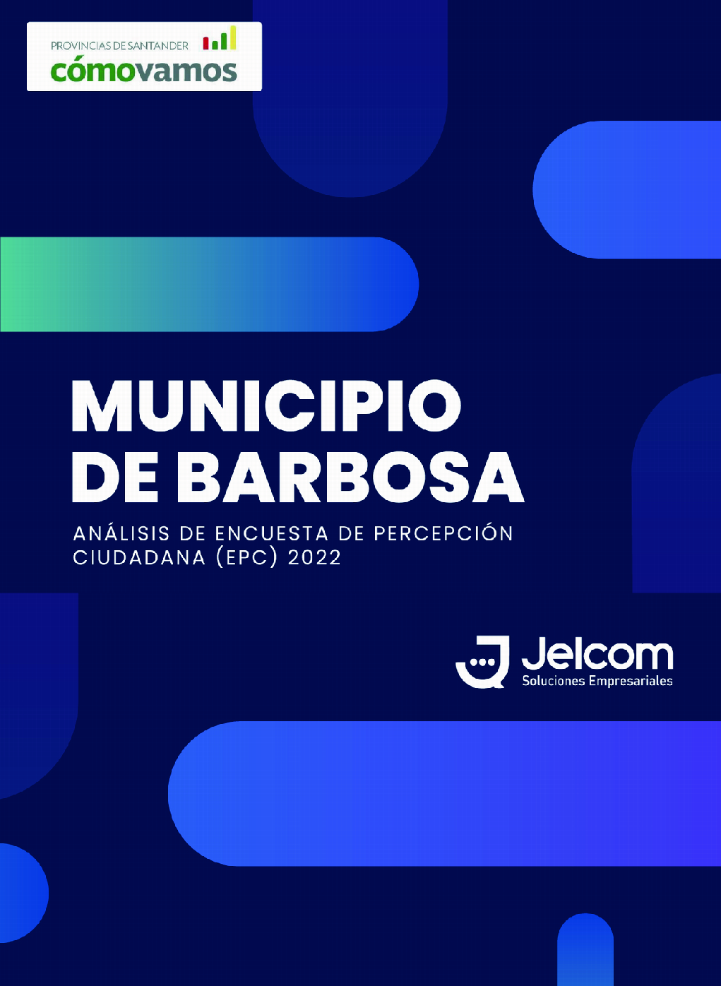 Análisis de Encuesta de Percepción Ciudadana (EPC) 2022 - Municipio Barbosa