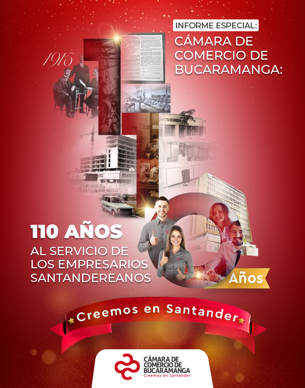 Informe Especial CCB 110 años al servicio de los empresarios santandereanos