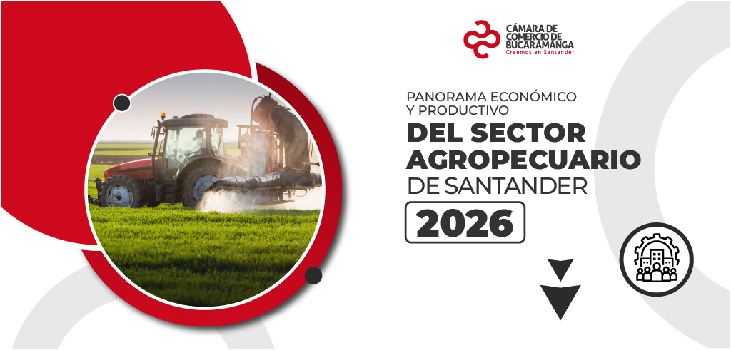 Panorama Económico y Productivo del Sector Agropecuario de Santander 2026