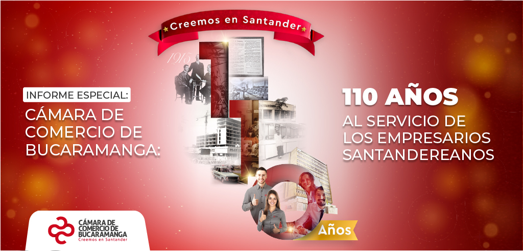 Informe Especial CCB 110 años al servicio de los empresarios santandereanos