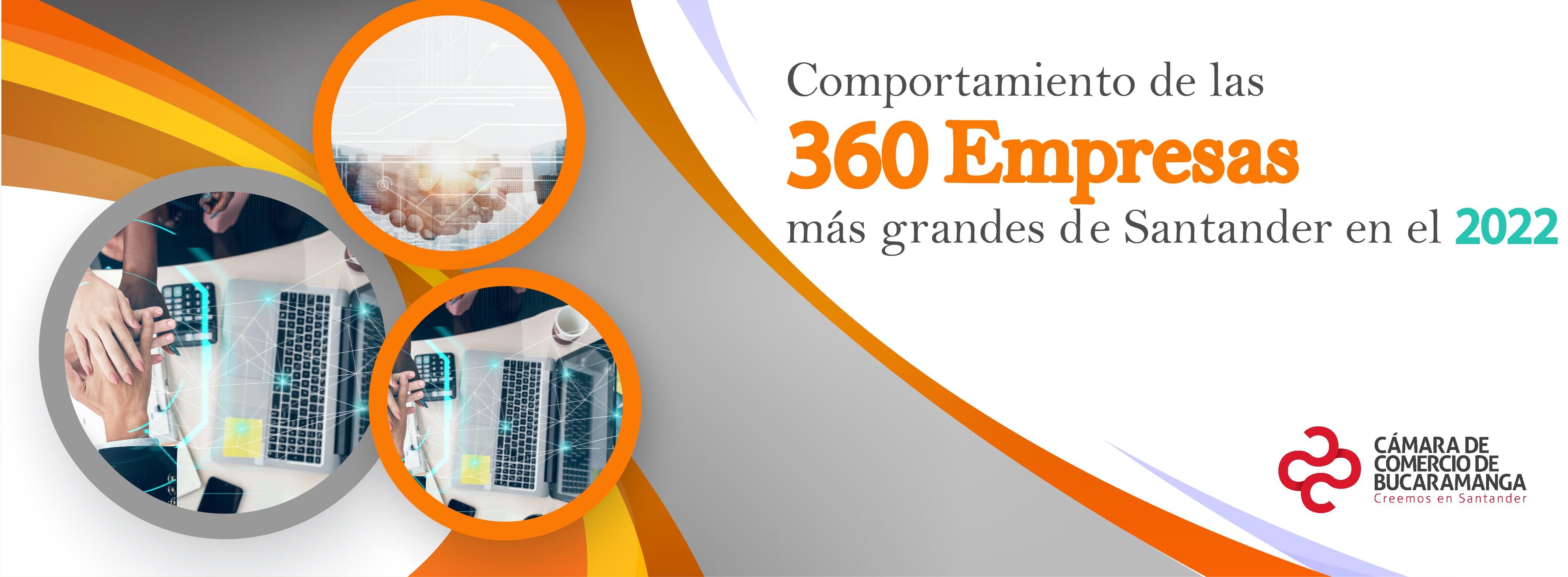 Comportamiento de las 360 empresas más grandes de Santander 2022