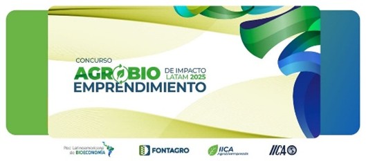 CONCURSO AGROBIOEMPRENDIMIENTOS DE IMPACTO LATAM 2025