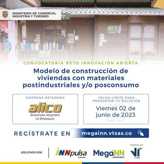 RETO: MODELO DE CONSTRUCCIÓN DE VIVIENDAS, USANDO MATERIALES POSINDUSTRIALES Y/O POSCONSUMO.