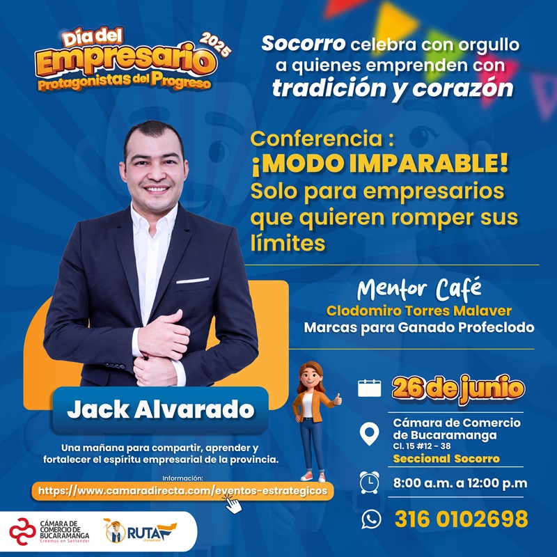 DÍA DEL EMPRESARIO PROTAGONISTAS DEL PROGRESO - SOCORRO 