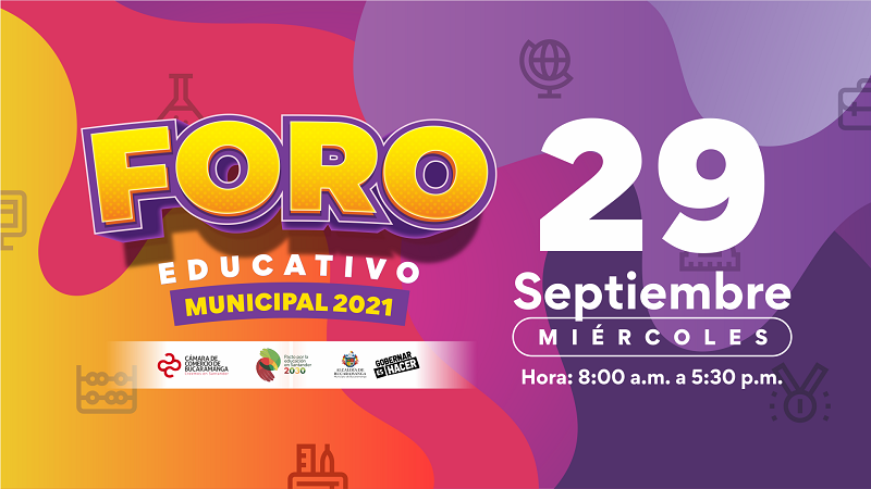 FORO EDUCATIVO MUNICIPAL BUCARAMANGA 2021 