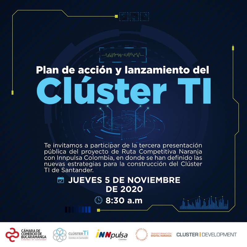 PLAN DE ACCIÓN Y LANZAMIENTO DEL CLÚSTER TI