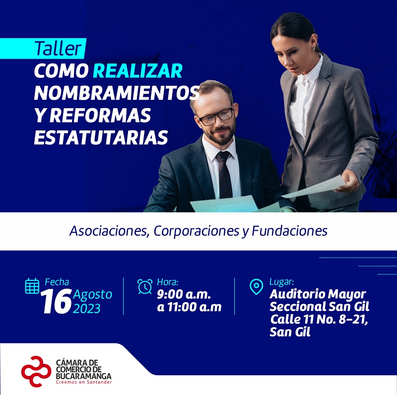 Taller COMO REALIZAR NOMBRAMIENTOS Y REFORMAS ESTATUTARIAS