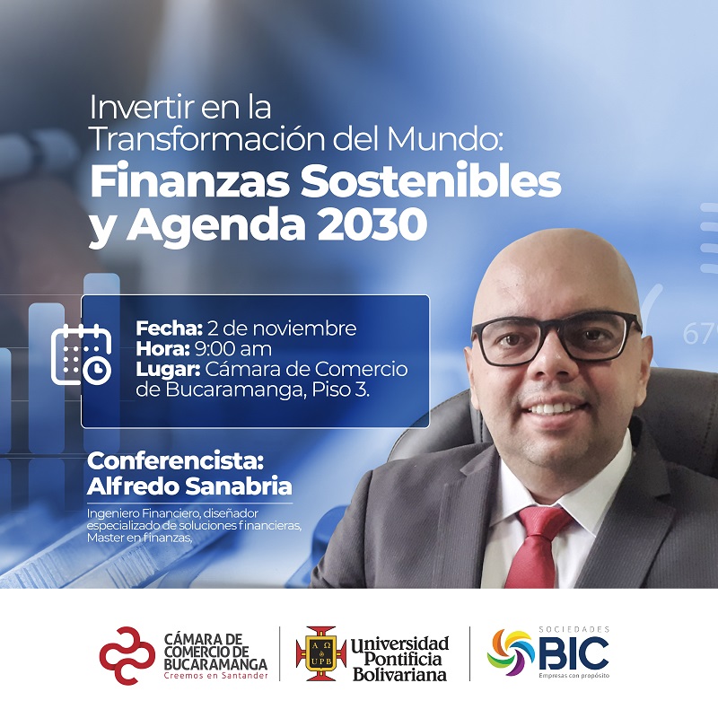 INVERTIR EN LA TRANSFORMACIÓN DEL MUNDO: FINANZAS SOSTENIBLES Y AGENDA 2030 