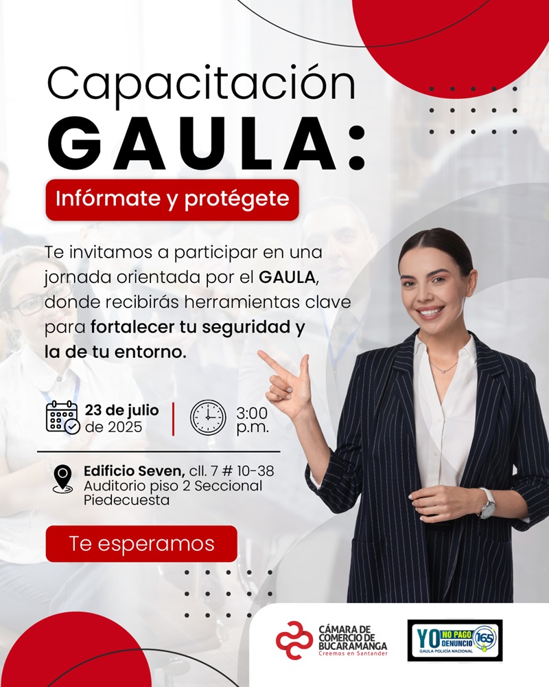 CAPACITACIÓN GAULA: INFÓRMATE Y PROTÉGETE