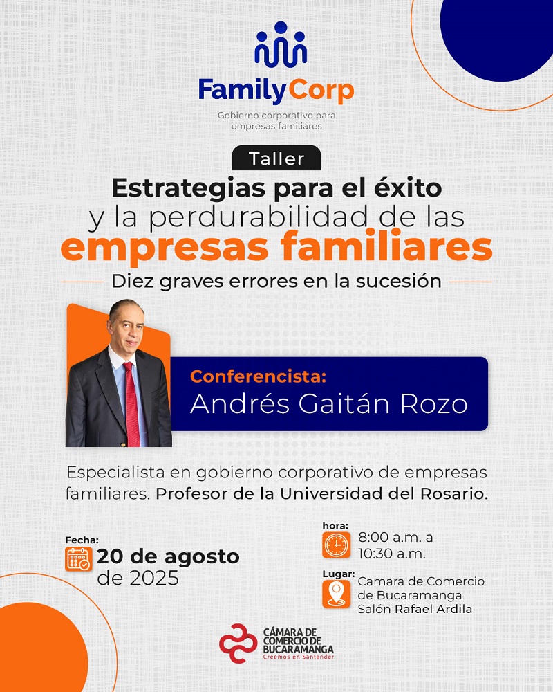 TALLER ESTRATEGIAS PARA EL ÉXITO Y LA PERDURABILIDAD DE LAS EMPRESAS FAMILIARES