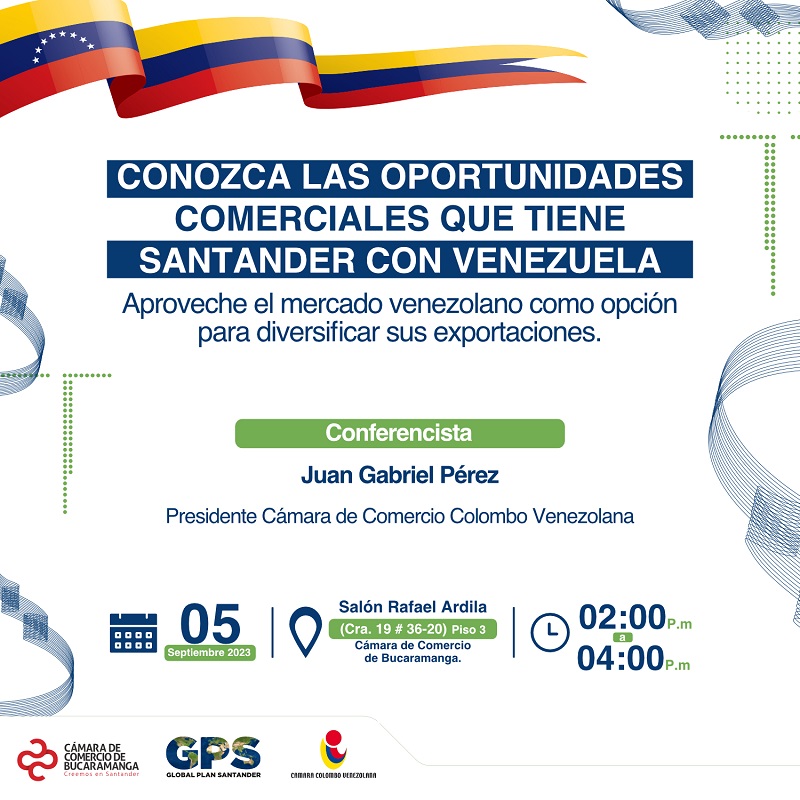 CONOZCA LAS OPORTUNIDADES COMERCIALES QUE TIENE SANTANDER CON VENEZUELA