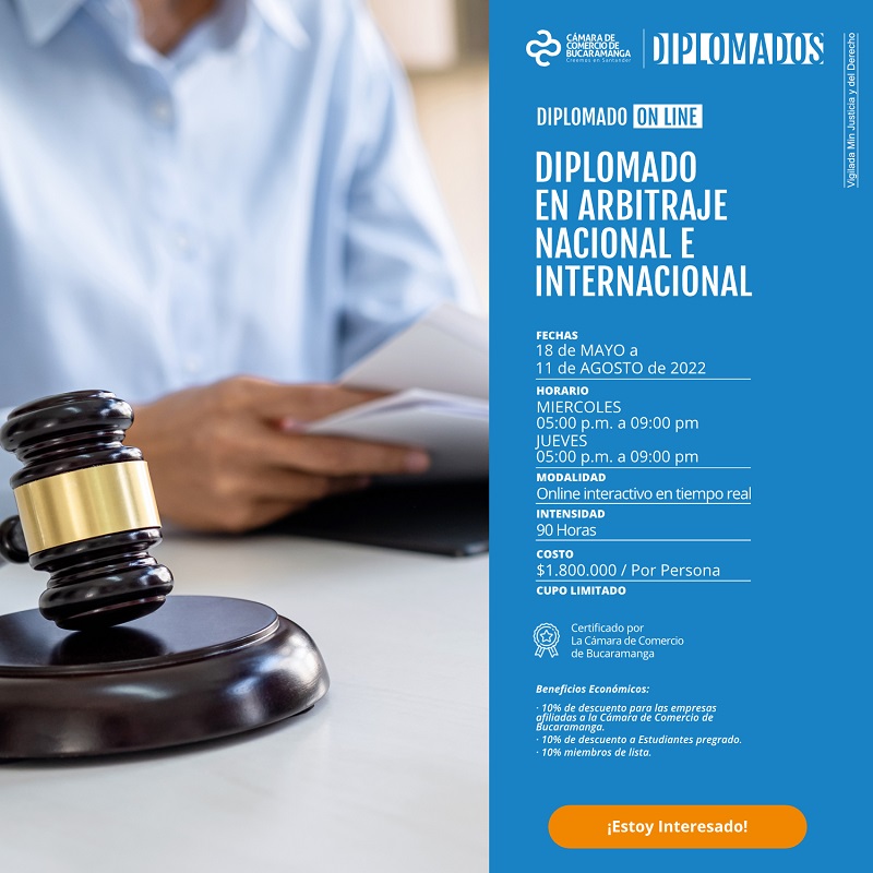 DIPLOMADO EN ARBITRAJE NACIONAL E INTERNACIONAL 