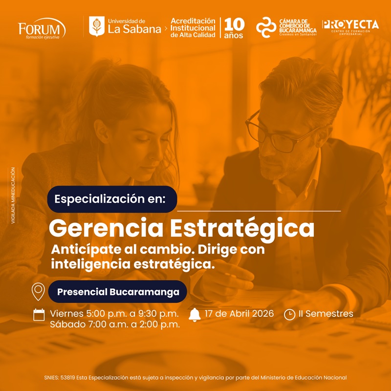 ESPECIALIZACI&Oacute;N EN GERENCIA ESTRAT&Eacute;GICA -UNIVERSIDAD DE LA SABANA