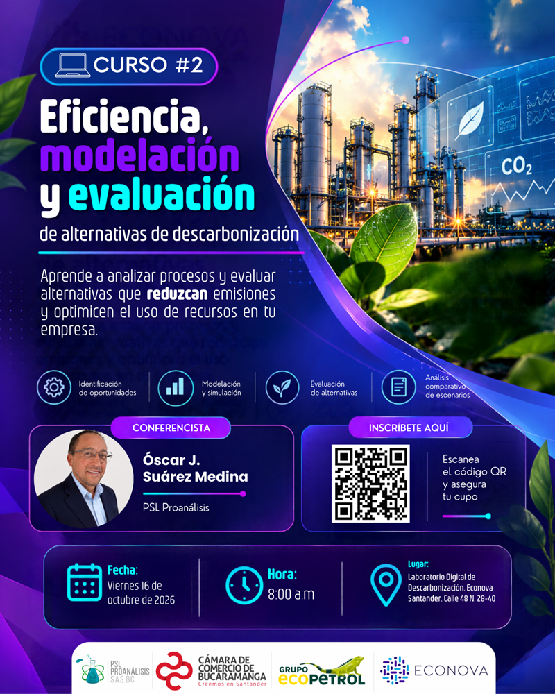 CURSO 2. EFICIENCIA, MODELACI&Oacute;N Y EVALUACI&Oacute;N DE ALTERNATIVAS DE DESCARBONIZACI&Oacute;N 