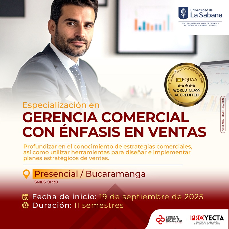 ESPECIALIZACIÓN EN GERENCIA COMERCIAL CON ÉNFASIS EN VENTAS - UNIVERSIDAD DE LA SABANA