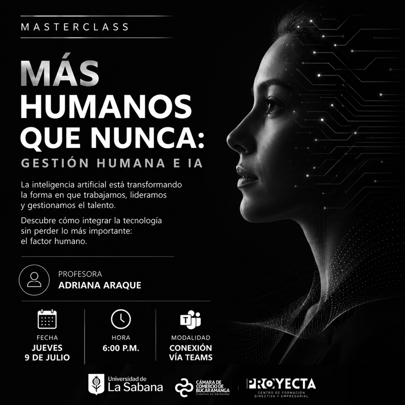 MASTERCLASS: M&Aacute;S HUMANOS QUE NUNCA: GESTI&Oacute;N HUMANA E IA