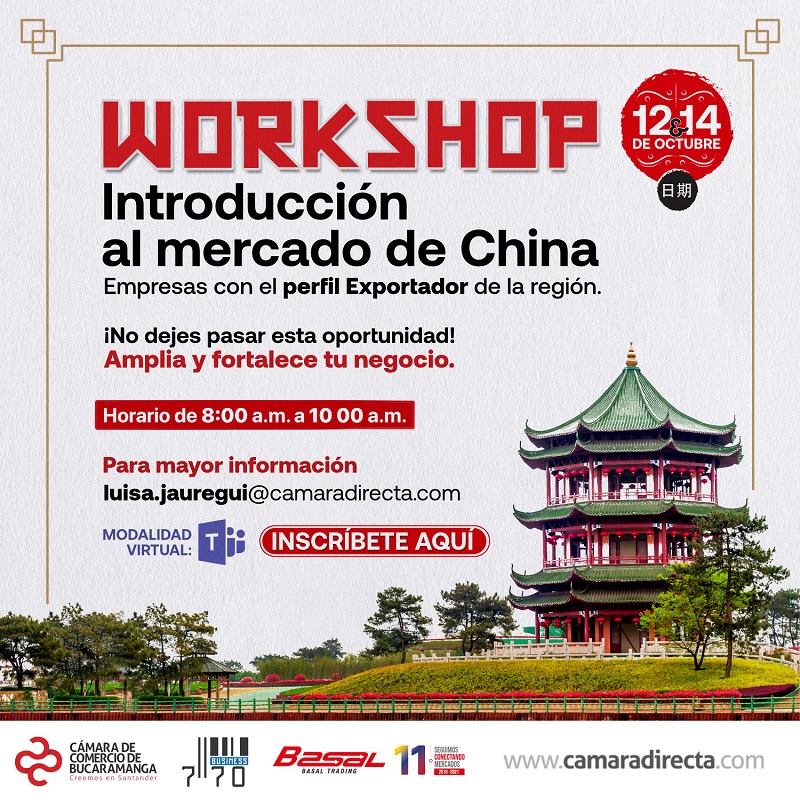 WORKSHOP - TALLER INTRODUCCIÓN AL MERCADO DE CHINA