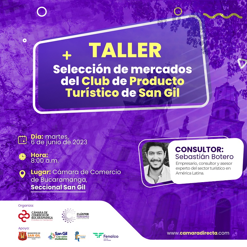 TALLER SELECCIÓN DE MERCADOS DEL CLUB DE PRODUCTO TURÍSTICO DE SAN GIL