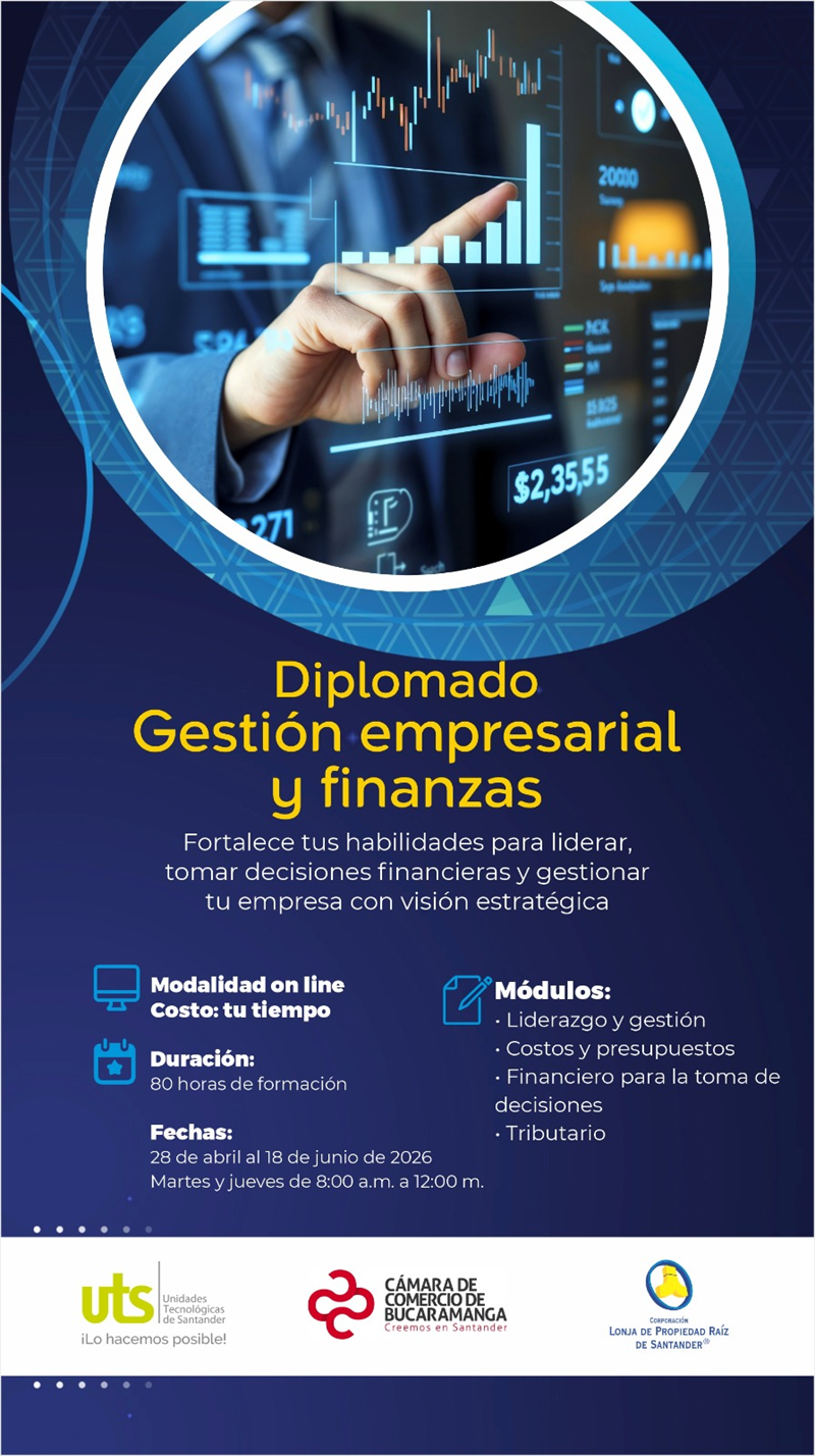 DIPLOMADO EN GESTI&Oacute;N EMPRESARIAL Y FINANZAS 28 ABRIL 2026