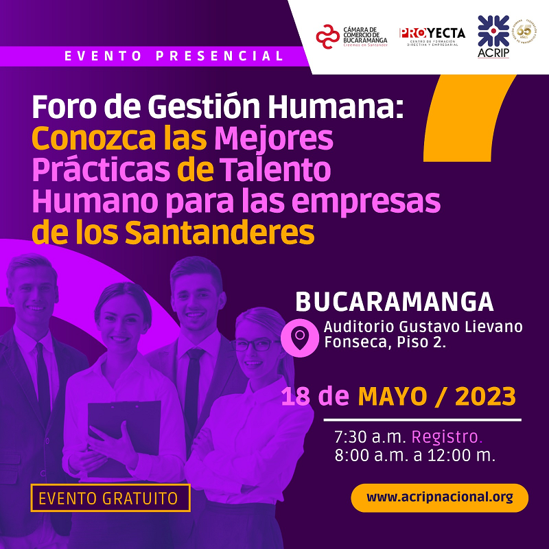 CONOZCA LAS MEJORES PRÁCTICAS DE TALENTO HUMANO PARA LAS EMPRESAS DE LOS SANTANDERES