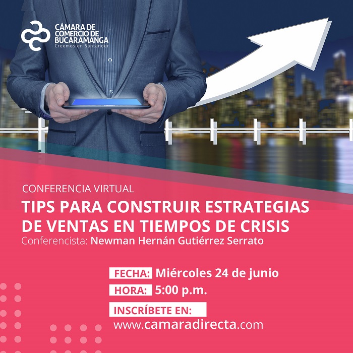 CONFERENCIA VIRTUAL - TIPS PARA CONSTRUIR ESTRATEGIAS DE VENTAS EN TIEMPO DE CRISIS