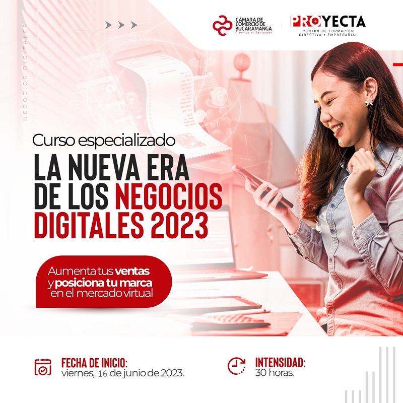 CURSO ESPECIALIZADO LA NUEVA ERA DE LOS NEGOCIOS DIGITALES 2023