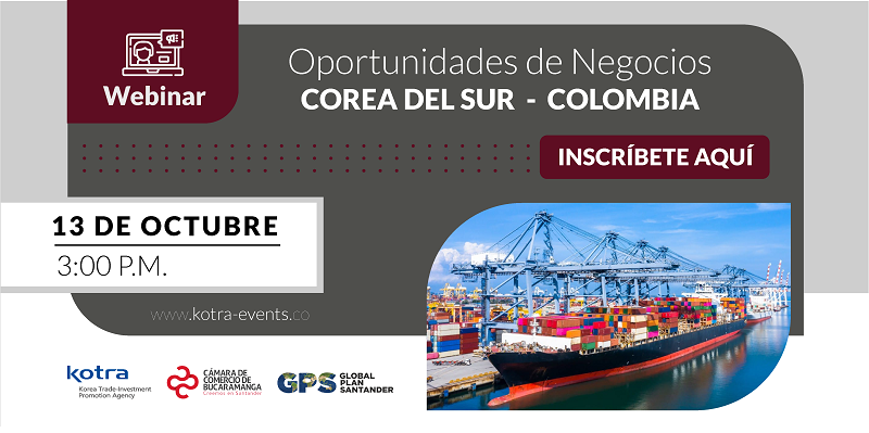 WEBINAR OPORTUNIDADES DE NEGOCIOS COREA DEL SUR - COLOMBIA