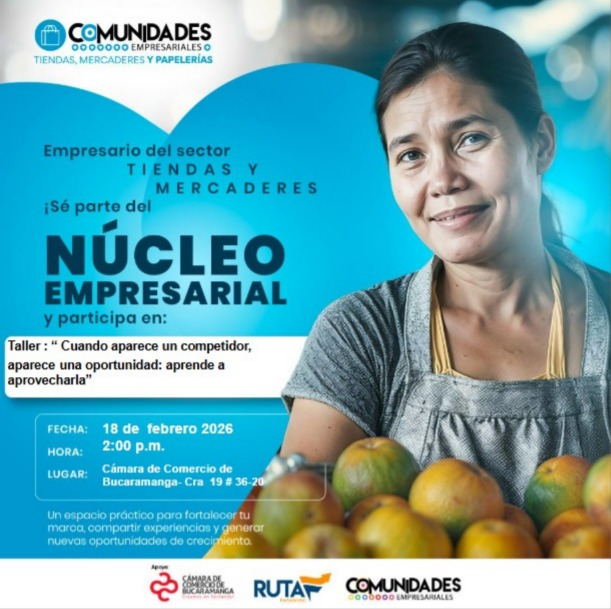 N&Uacute;CLEO EMPRESARIAL DE TIENDAS Y MERCADERES - "CUANDO APARECE UN COMPETIDOR, APARECE UNA OPORTUNIDAD"