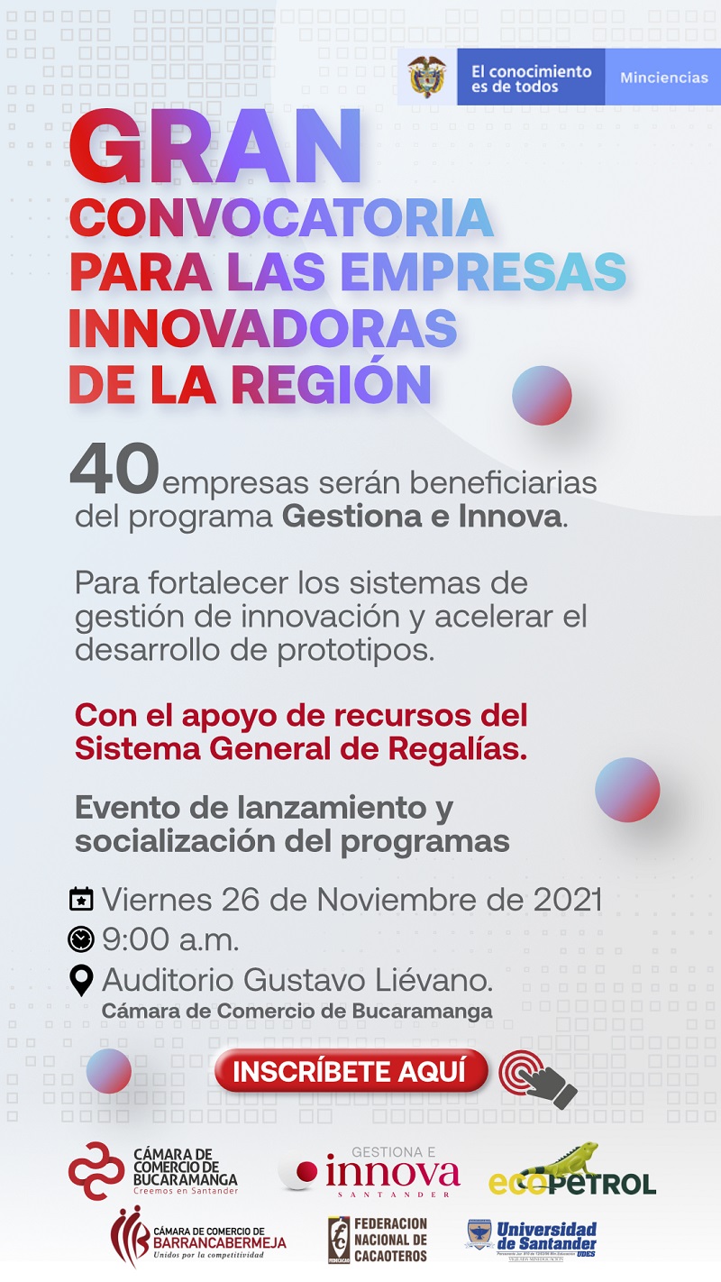 GRAN CONVOCATORIA PARA LAS EMPRESAS INNOVADORAS DE LA REGIÓN 