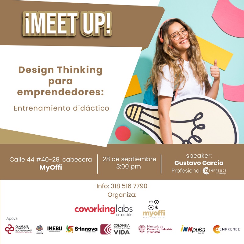 ¡MEET UP! DESIGN THINKING PARA EMPRENDEDORES: ENTRENAMIENTO DIDÁCTICO