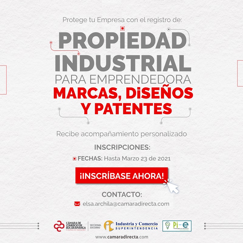 PROTEGE TU EMPRESA CON EL REGISTRO DE: PROPIEDAD INDUSTRIAL PARA EMPRENDEDORA