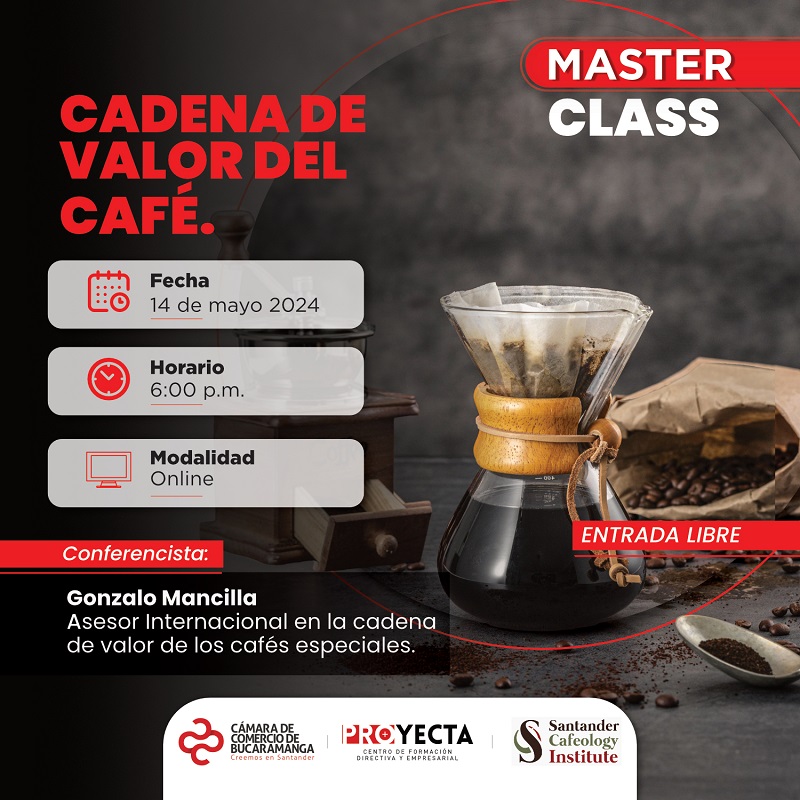 MASTER CLASS CADENA DE VALOR DEL CAFÉ 