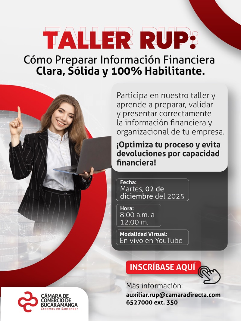TALLER RUP: CÓMO PREPARAR INFORMACIÓN FINANCIERA CLARA, SOLIDA Y 100% HABILITANTE
