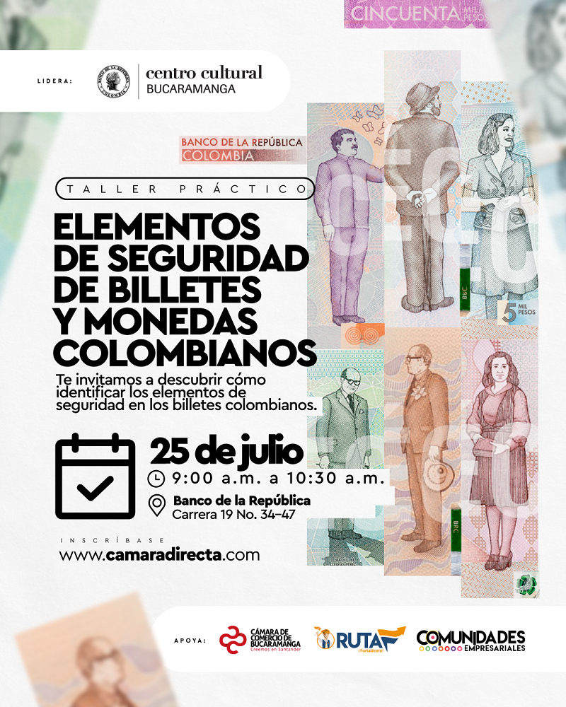 TALLER PRÁCTICO ELEMENTOS DE SEGURIDAD DE BILLETES Y MONEDAS COLOMBIANOS