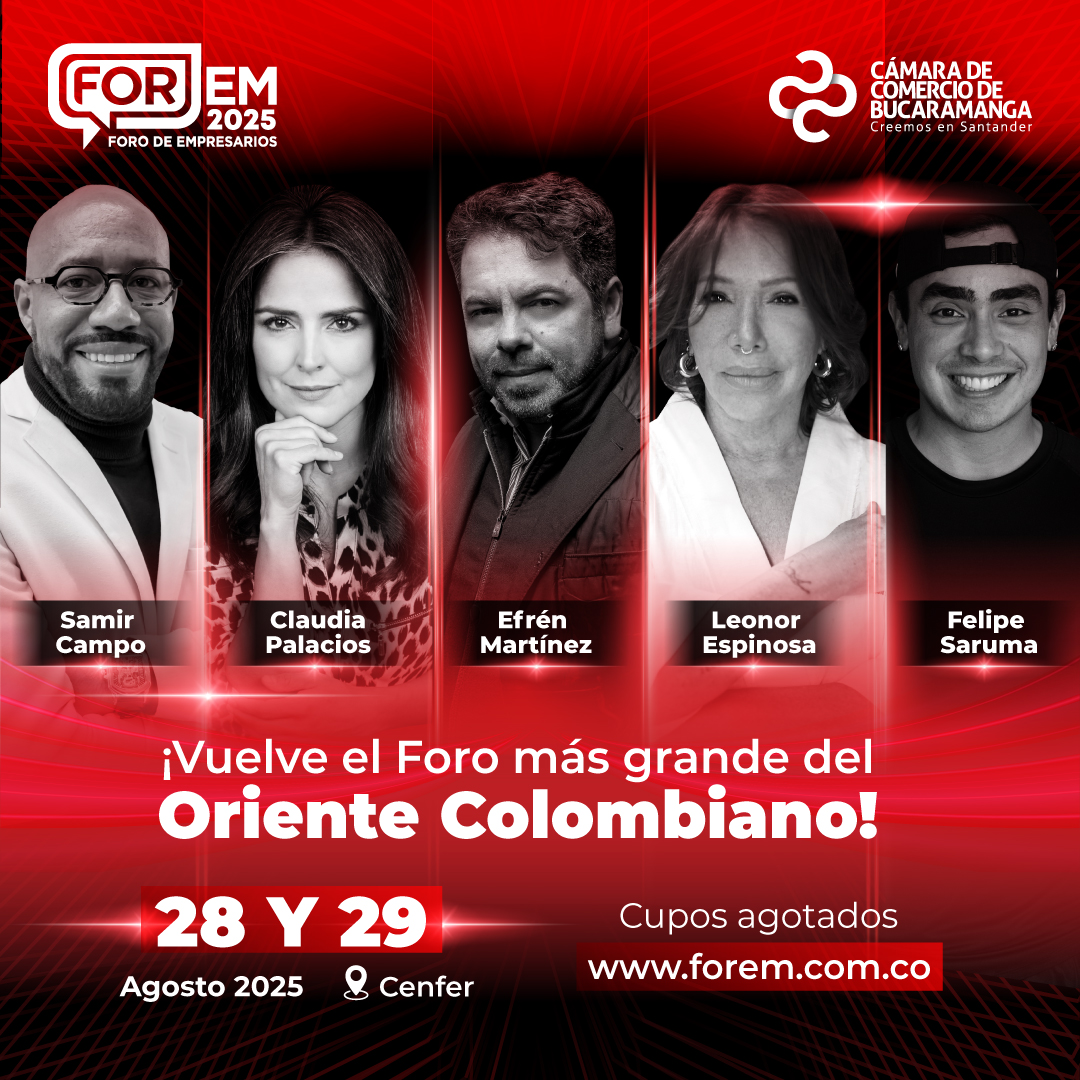 Forem 2025 - El foro empresarial mas grande del oriente colombiano 