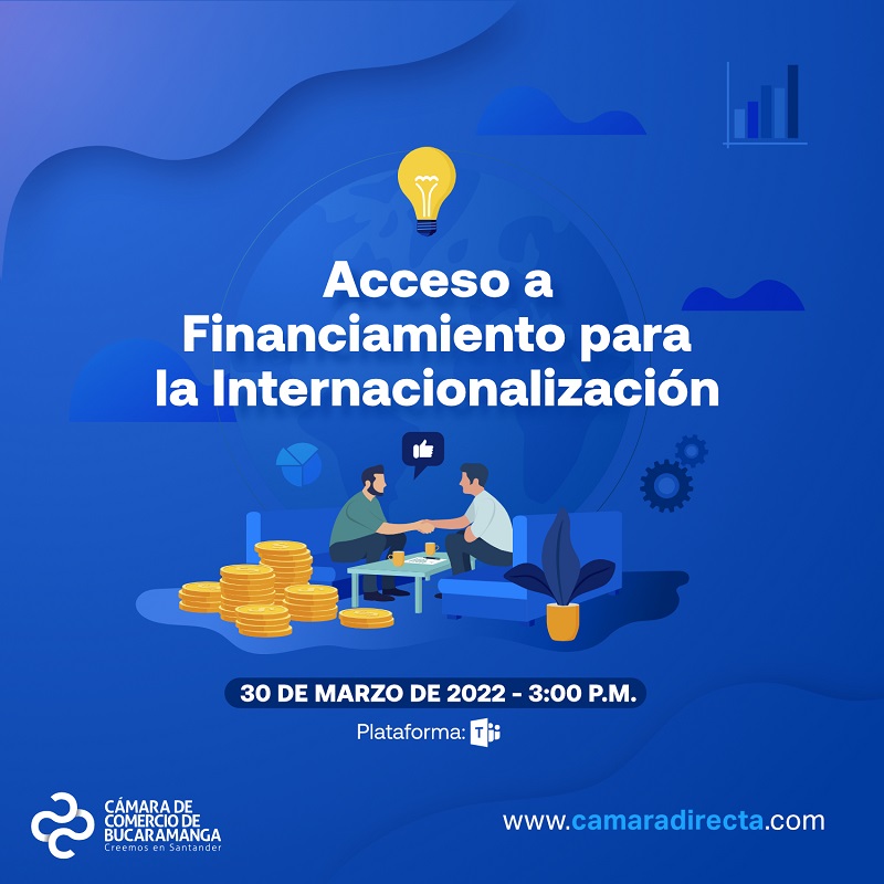 WEBINAR ACCESO A FINANCIAMIENTO PARA LA INTERNACIONALIZACIÓN