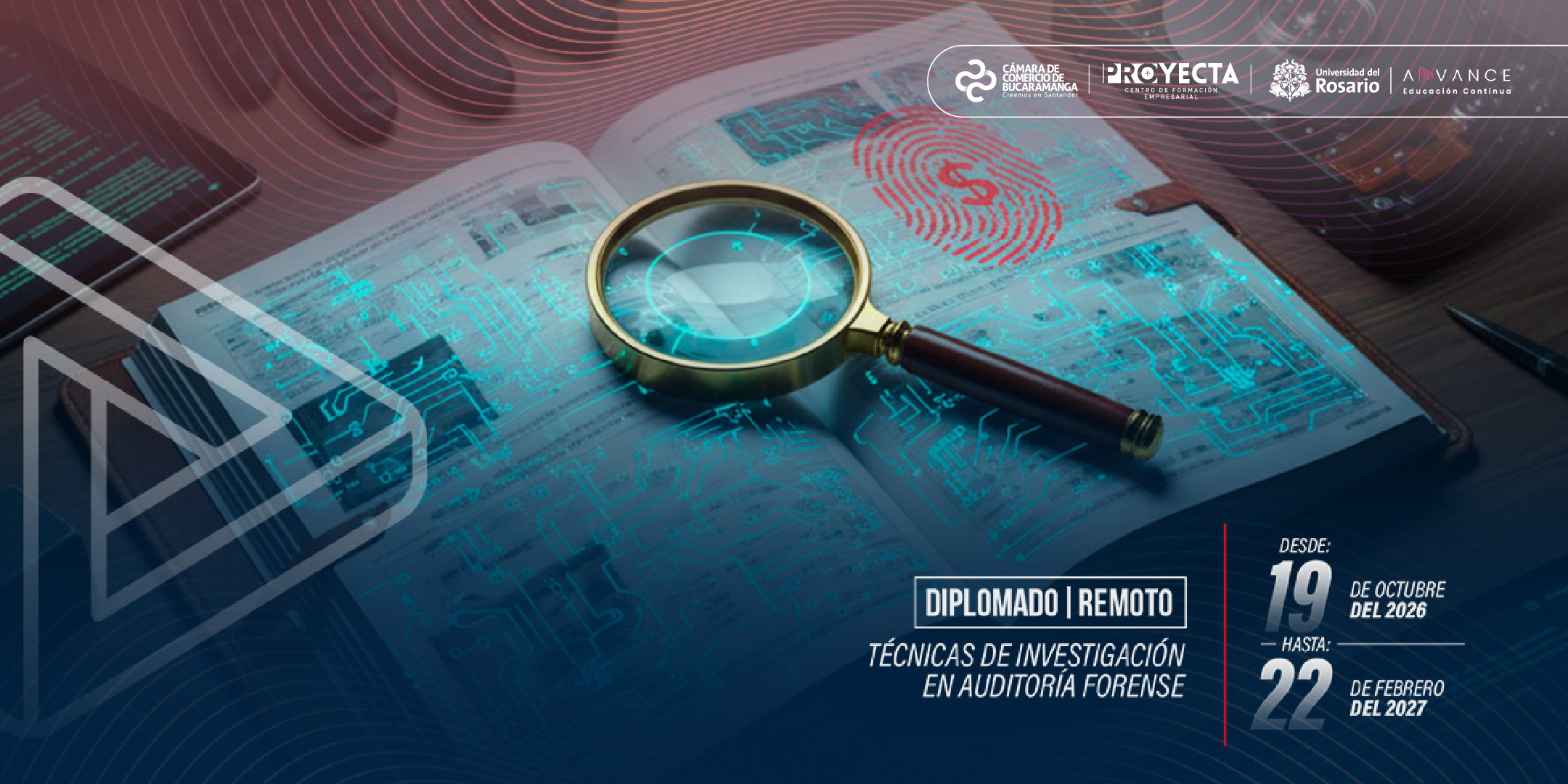 DIPLOMADO T&Eacute;CNICAS DE INVESTIGACI&Oacute;N EN AUDITOR&Iacute;A FORENSE- U. ROSARIO