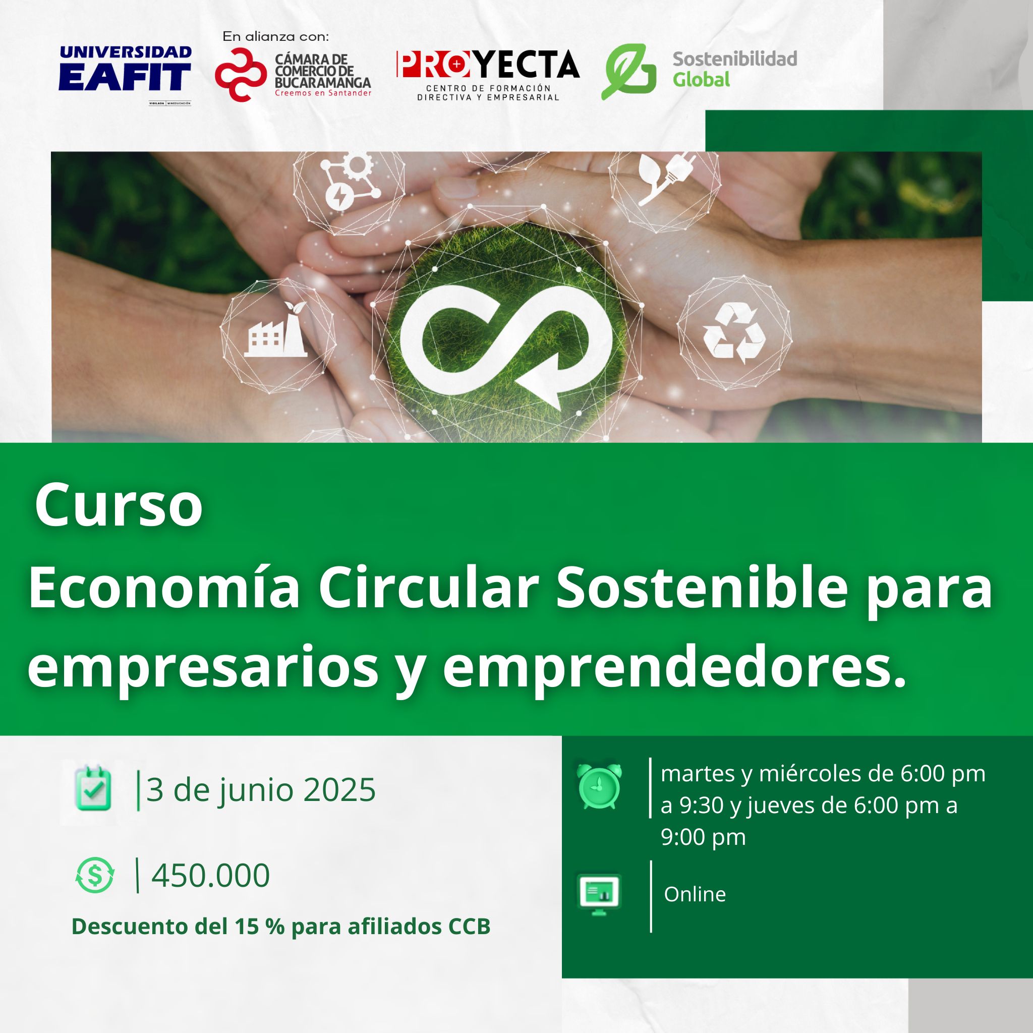 CURSO ECONOMÍA CIRCULAR SOSTENIBLE (ECS) PARA EMPRESARIOS Y EMPRENDEDORES- U. EAFIT