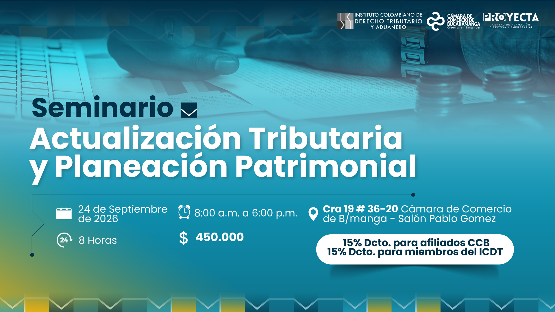 SEMINARIO ACTUALIZACI&Oacute;N TRIBUTARIA Y PLANEACI&Oacute;N PATRIMONIAL
