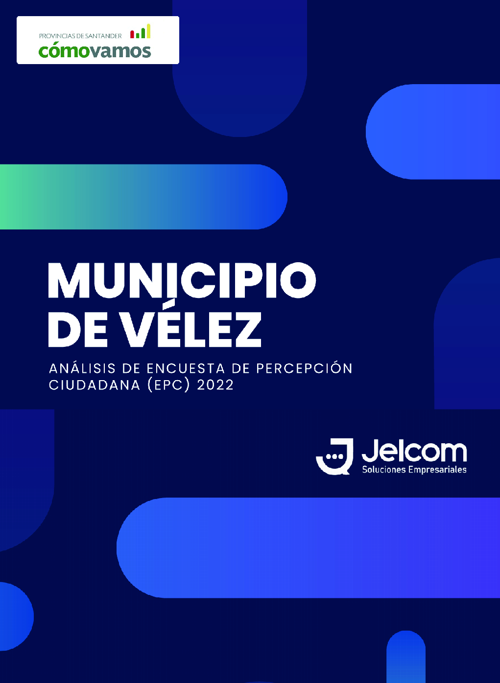 Análisis de Encuesta Percepción Ciudadana (EPC) 2022 - Municipio Vélez